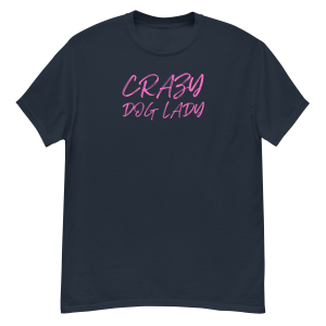 Crazy Dog Lady - No Graphic