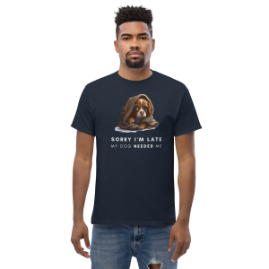 Sorry I'm Late, My Dog Needed Me