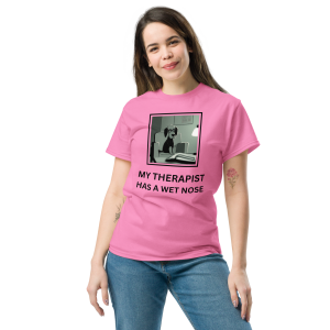 My Therapist Has a Wet Nose